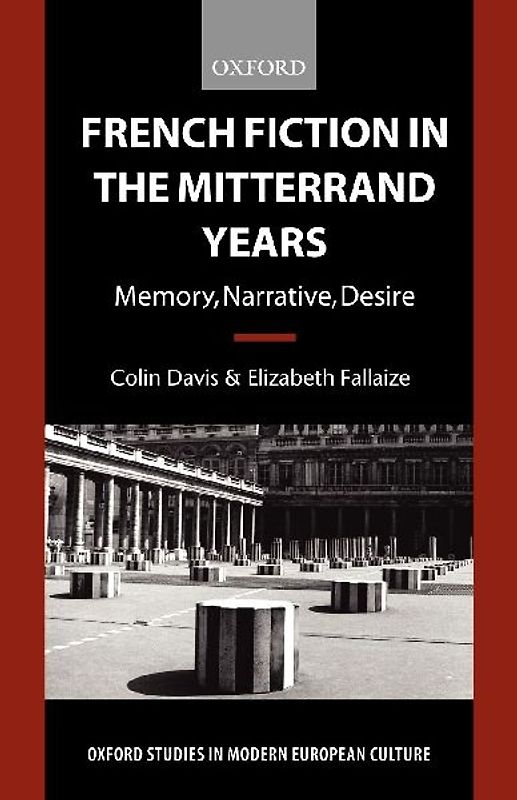 French Fiction in the Mitterrand Years