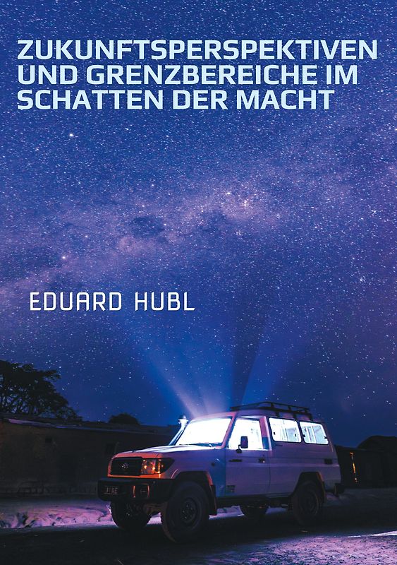 Zukunftsperspektiven und Grenzbereiche im Schatten der Macht