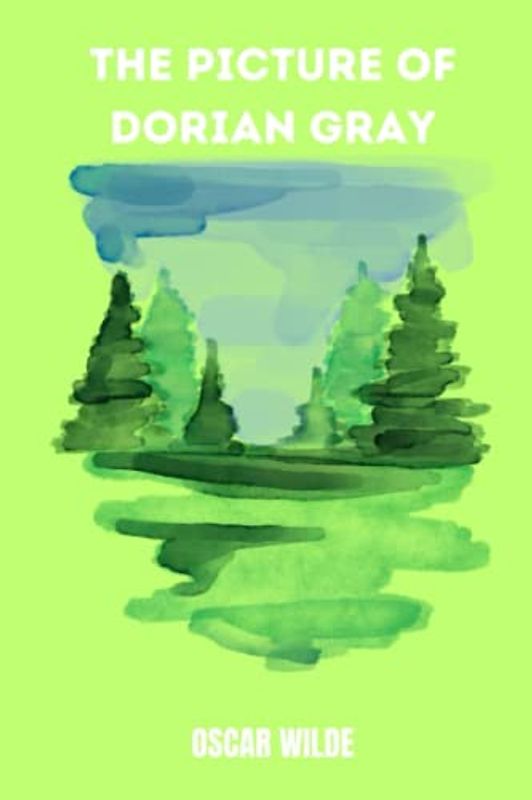 The Picture of Dorian Gray by oscar wilde