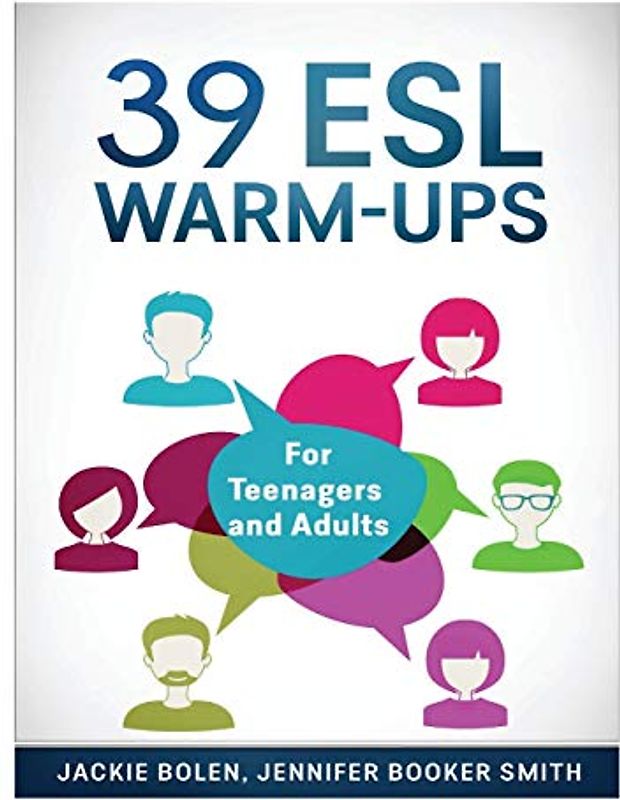 39 ESL Warm-Ups: For Teenagers and Adults (Teaching English as a Second or Foreign Language, Band 9)