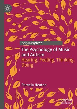 The Psychology of Music and Autism