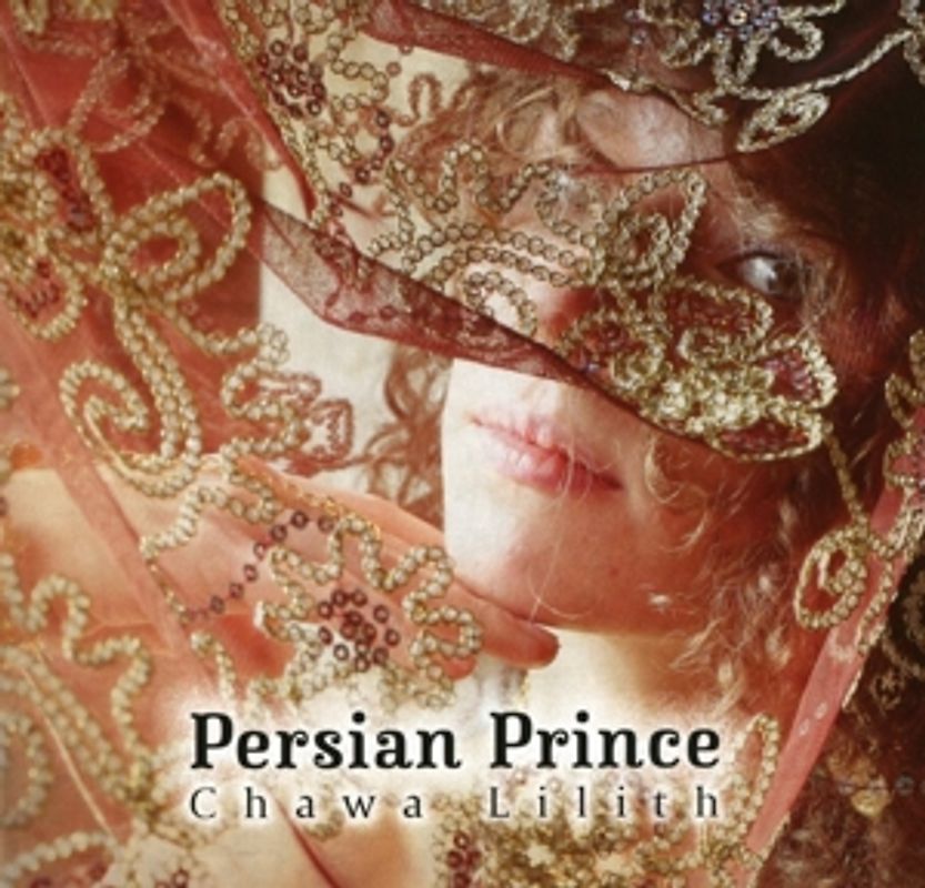 Chawa Lilith - Persian Prince