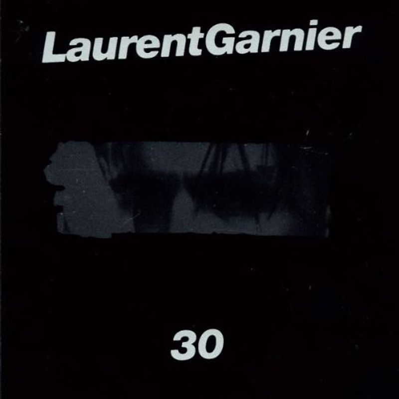 Laurent Garnier - 30