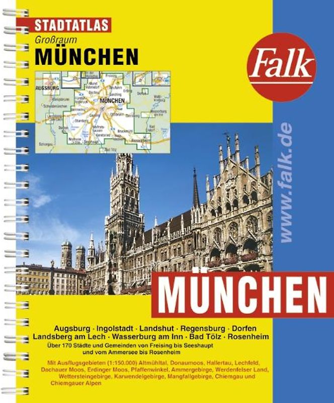 München /Augsburg /Bad Tölz /Ingolstadt /Landsberg a.L. /Landshut /Regensburg /Rosenheim /Wasserburg a.L. Städteatlas