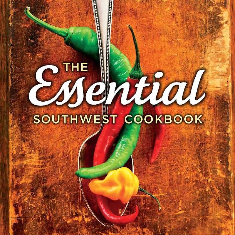 Essential Southwest Cookbook