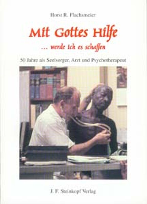 Mit Gottes Hilfe... werde ich es schaffen