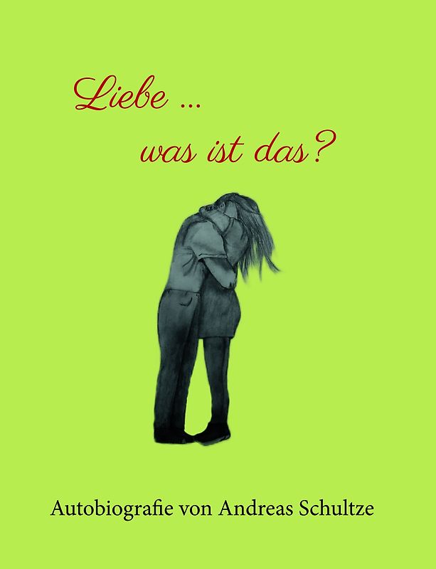 Liebe … was ist das?
