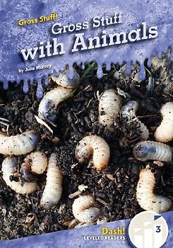 Gross Stuff with Animals