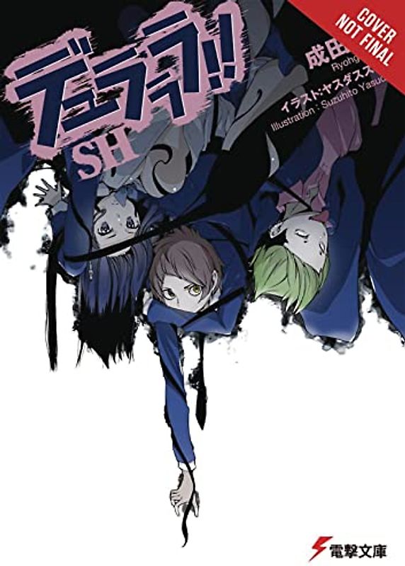 Durarara!! Sh, Vol. 1 (Light Novel)