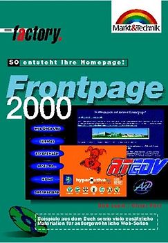 Frontpage 2000. So entsteht Ihre Homepage!