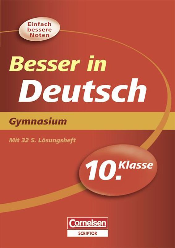 Besser in der Sekundarstufe I - Deutsch - Gymnasium / 10. Schuljahr - Übungsbuch mit separatem Lösungsheft (32 S.)