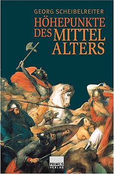 Höhepunkte des Mittelalters