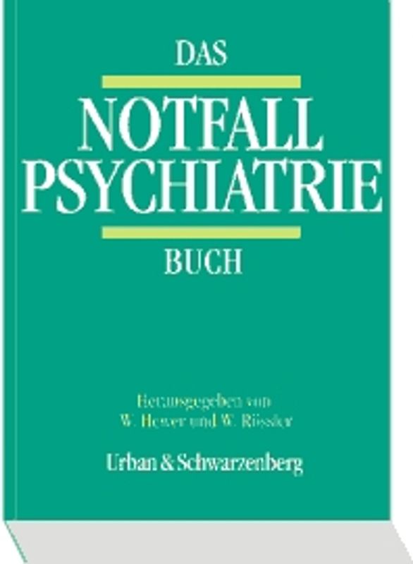 Das Psychiatrie Notfall Buch
