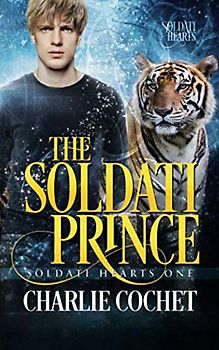 The Soldati Prince (Soldati Hearts, Band 1)