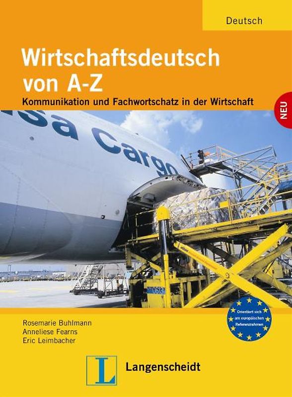 Wirtschaftsdeutsch von A bis Z - Lehr- und Arbeitsbuch