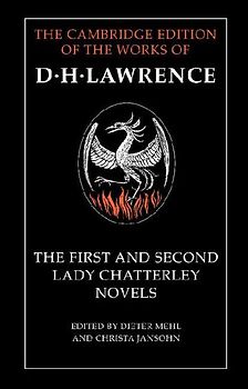 The First and Second Lady Chatterley Novels