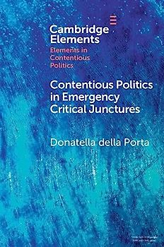 Contentious Politics in Emergency Critical Junctures