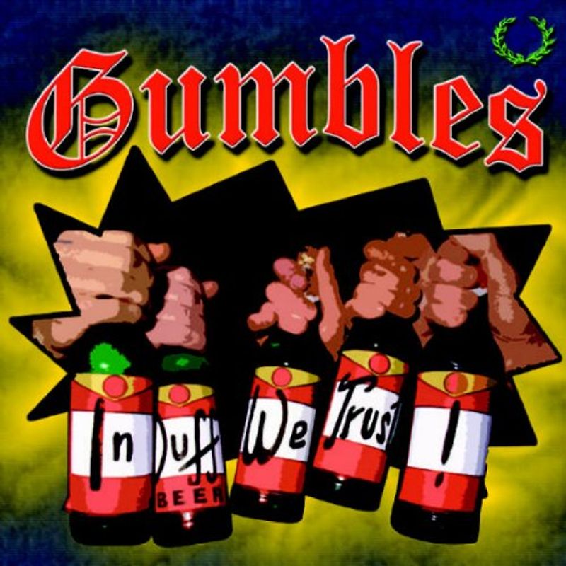 Gumbles - In Duff We Trust