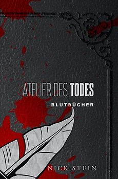 Blutbücher / Atelier des Todes