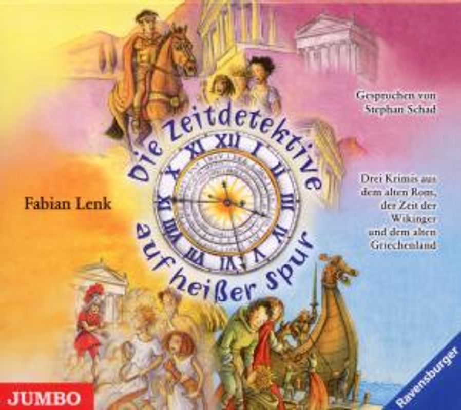 Stephan Schad - Die Zeitdetektive auf Heißer Spur