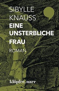 Eine unsterbliche Frau