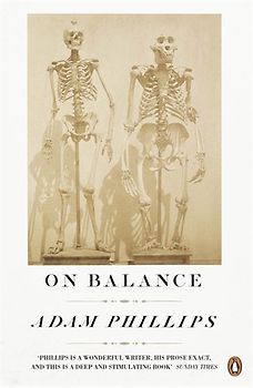 On Balance - Adam Phillips [Paperback]