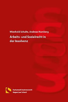 Arbeits- und Sozialrecht in der Insolvenz