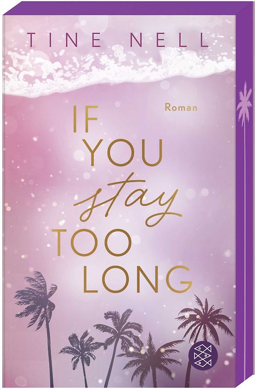 If You Stay Too Long