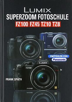 Lumix Superzoom Fotoschule