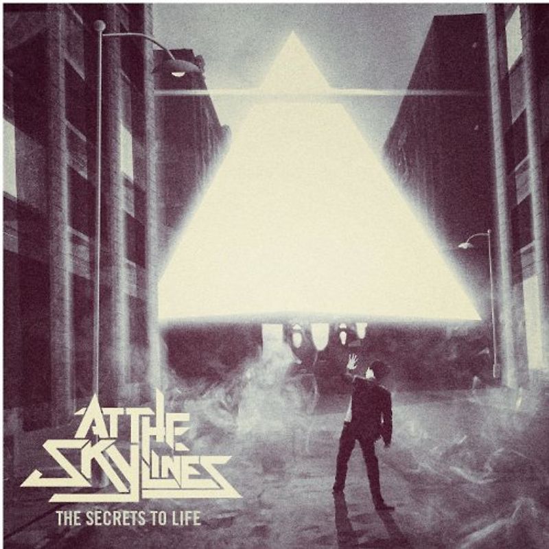 At the Skylines - The Secrets to Life