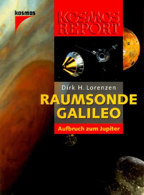 Raumsonde Galileo. Aufbruch zum Jupiter