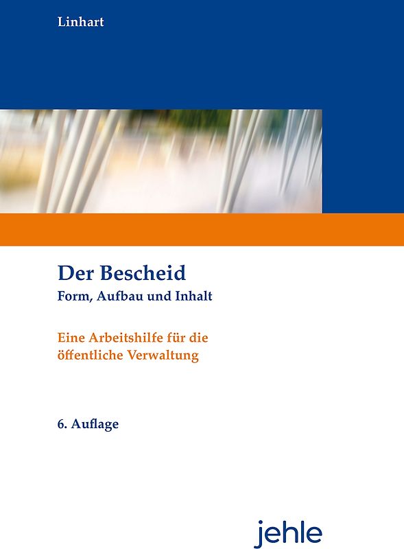 Der Bescheid
