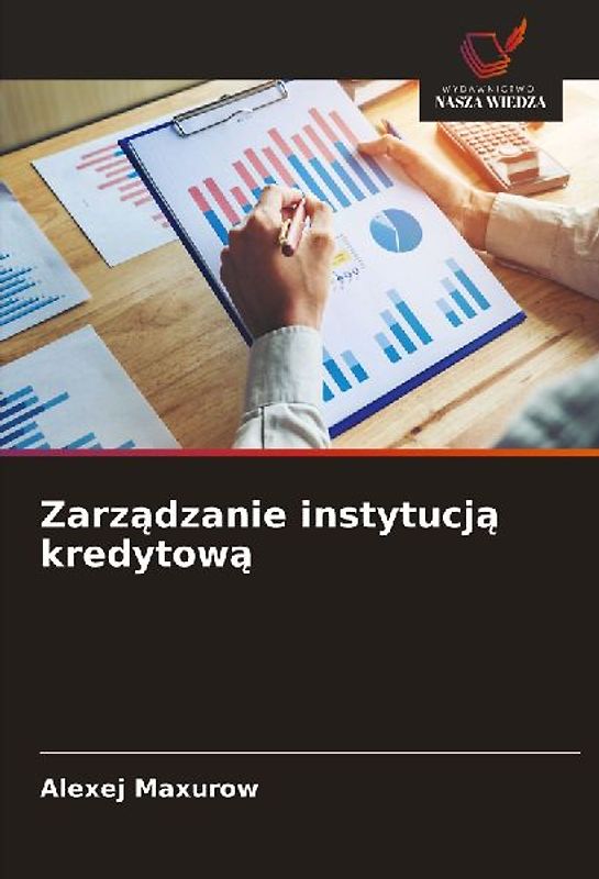 Zarz¿dzanie instytucj¿ kredytow¿