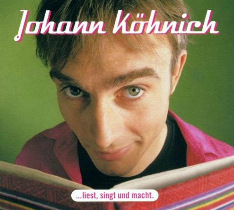 Johann Köhnich - Liest,Singt und Macht