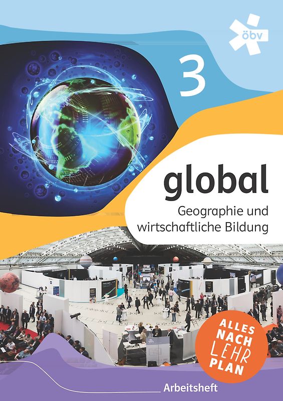 global 3. Geographie und wirtschaftliche Bildung, Arbeitsheft