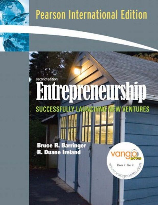 Entrepreneurship: Successfully Launching New Ventures