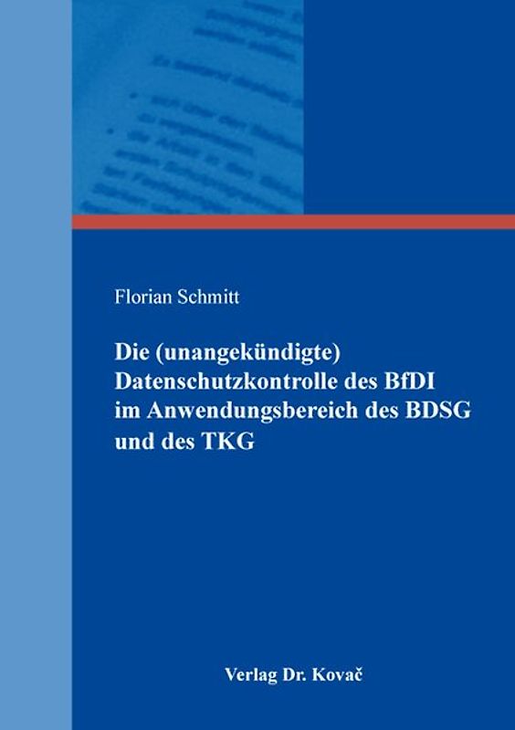 Die (unangekündigte) Datenschutzkontrolle des BfDI im Anwendungsbereich des BDSG und des TKG