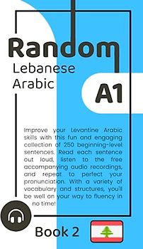 Random Lebanese Arabic A1 (Book 2)