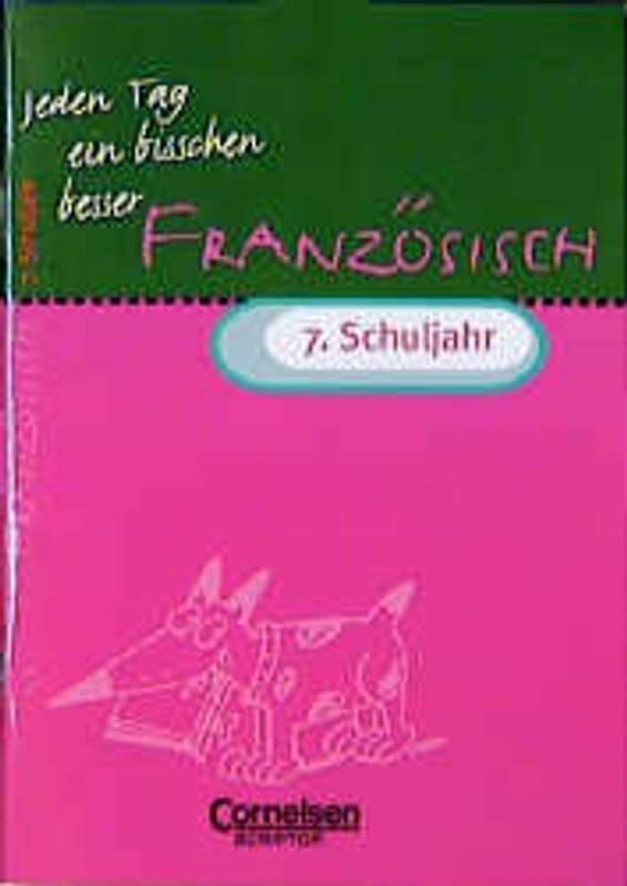 Jeden Tag ein bisschen besser / Französisch. Übungsheft mit Lösungsteil