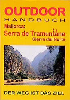 Mallorca: Serra de Tramuntana - Sierra del Norte