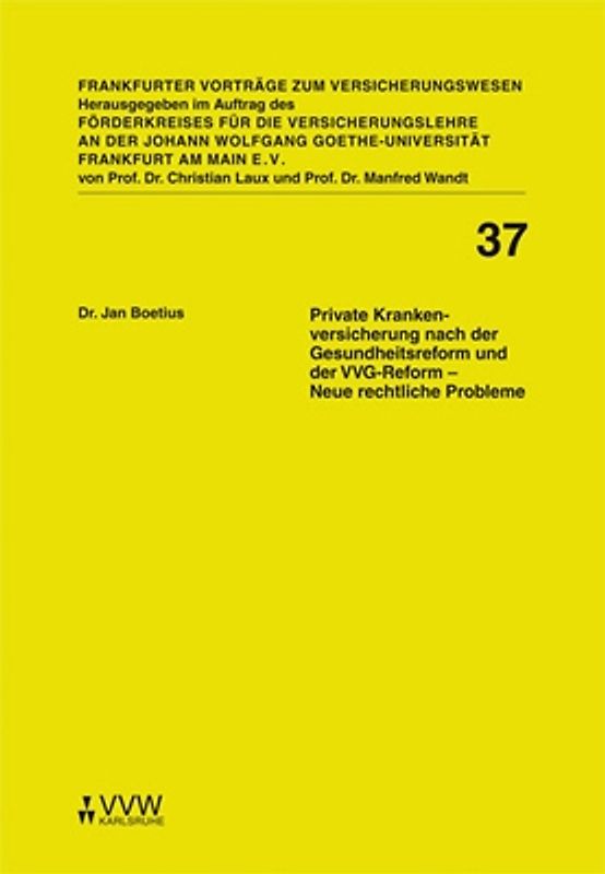 Private Krankenversicherung nach der Gesundheitsreform und der VVG-Reform
