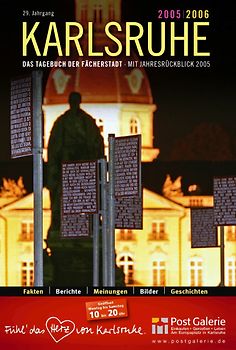 Tagebuch der Fächerstadt. Chronik der Stadt Karlsruhe. Das Jahr im Rückblick