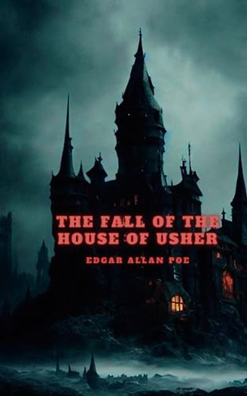 The Fall of the House of Usher