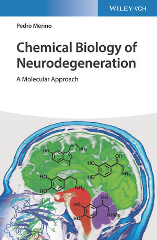 Chemical Biology of Neurodegeneration