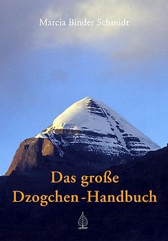 Das grosse Dzogchen-Handbuch