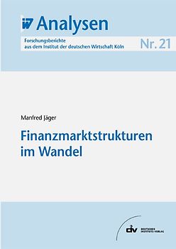 Finanzmarktstrukturen im Wandel