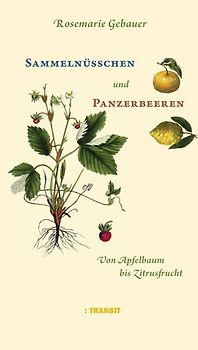 Sammelnüsschen und Panzerbeeren
