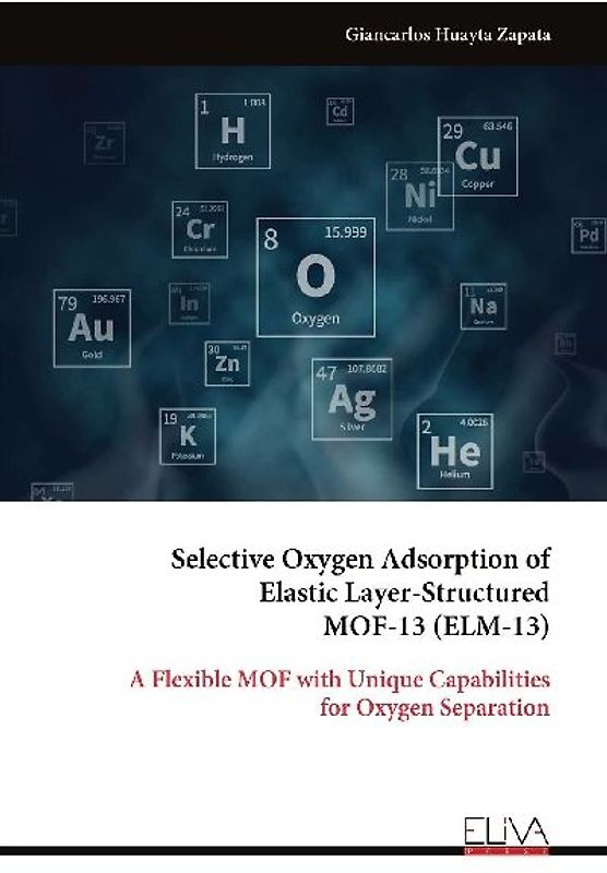 Selective Oxygen Adsorption of Elastic Layer-Structured MOF-13 (ELM-13)