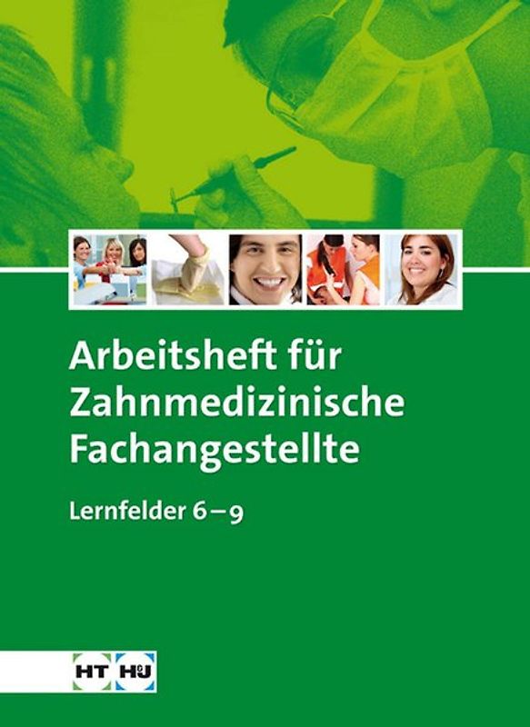 Arbeitsheft Zahnmedizinische Fachangestellte