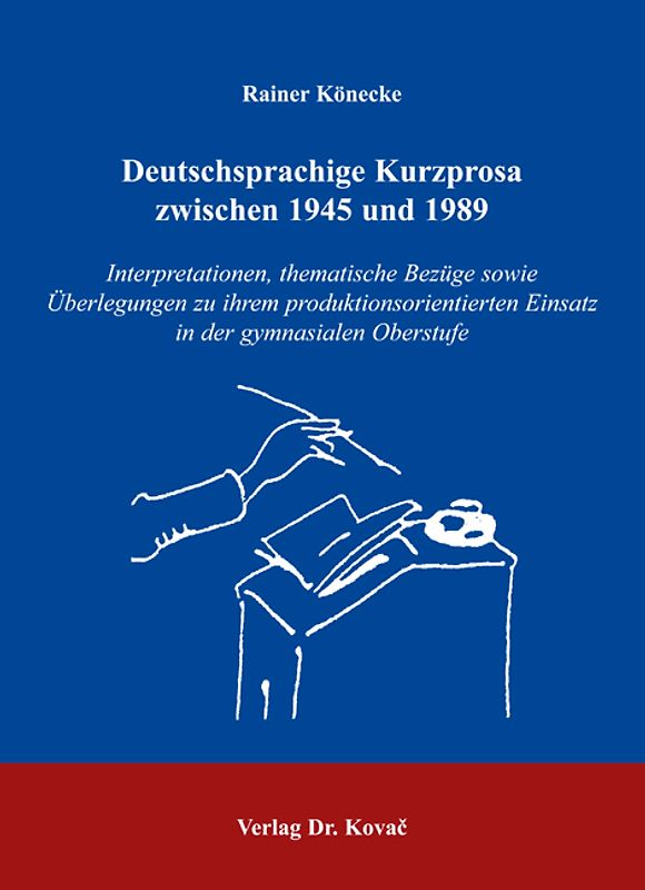 Deutschsprachige Kurzprosa zwischen 1945 und 1989